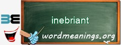 WordMeaning blackboard for inebriant